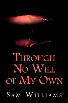 Book cover for Through No Will of My Own