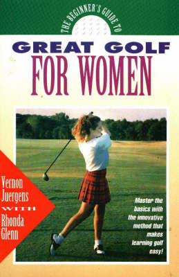 Book cover for Beginner's Guide to Great Golf for Women