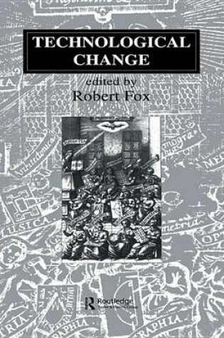 Cover of Technological Change: Methods and Themes in the History of Technology