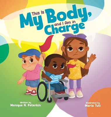 Cover of This Is My Body, and I Am in Charge