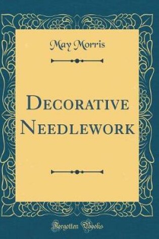 Cover of Decorative Needlework (Classic Reprint)