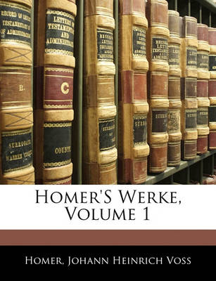 Book cover for Homer's Werke, Erster Band