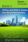 Book cover for Policy and Ethics Issues for Green Businesses