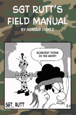 Cover of Sgt Rutt's Field Manual