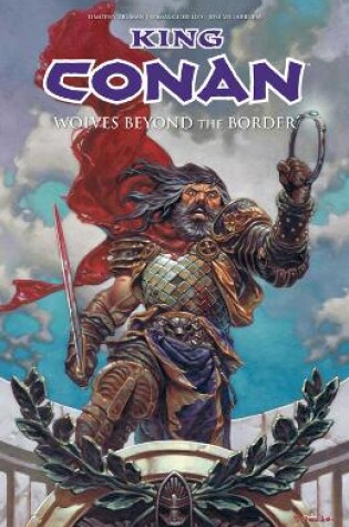 Cover of King Conan: Wolves Beyond The Border