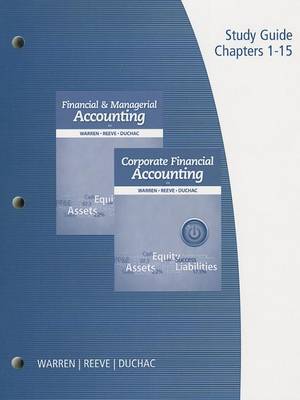 Book cover for Study Guide, Volume 1 for Warren/Reeve/Duchac's Financial & Managerial  Accounting, 12th and Corporate Financial Accounting, 12th