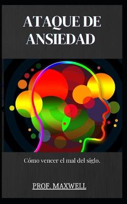 Book cover for Ataque de Ansiedad