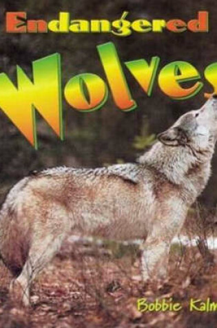 Cover of Endangered Wolves