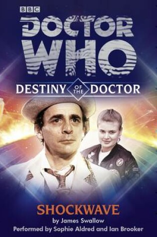 Cover of Doctor Who: Shockwave (Destiny of the Doctor 7)