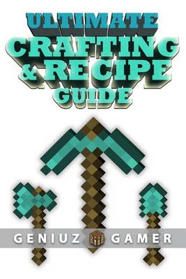 Book cover for Ultimate Crafting & Recipe Guide