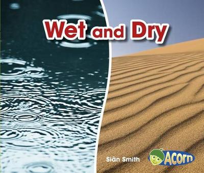 Book cover for Wet and Dry (Opposites)
