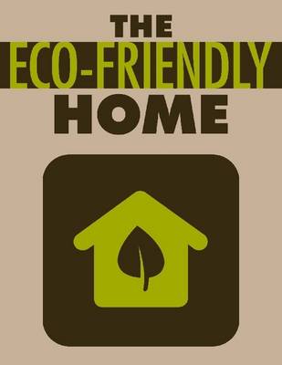 Book cover for The Eco Friendly Home