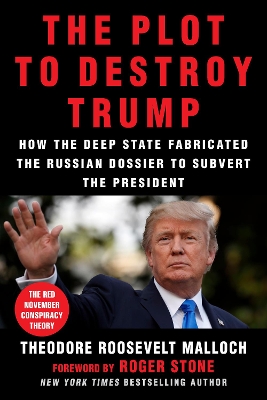 Book cover for The Plot to Destroy Trump