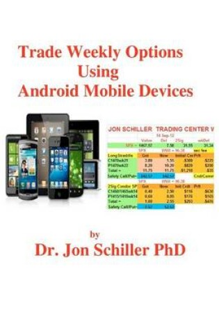 Cover of Trade Weekly Options Using Android Mobile Devices