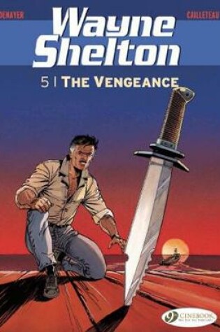 Cover of Wayne Shelton Vol. 5 - The Vengeance