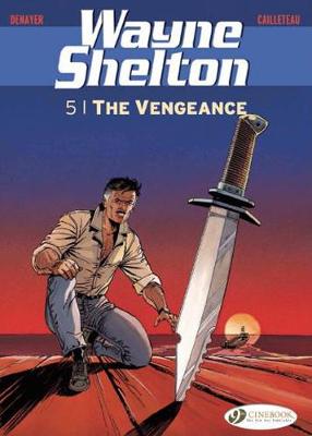 Book cover for Wayne Shelton Vol. 5 - The Vengeance