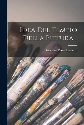 Book cover for Idea Del Tempio Della Pittura...