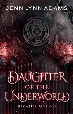 Book cover for Daughter of the Underworld