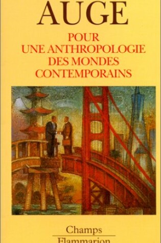 Cover of Pour Une Anthropologie DES Mondes Contemporains