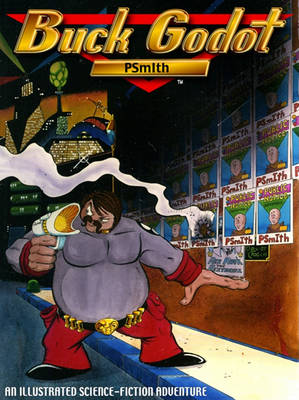 Book cover for Buck Godot PSmith: Zap Gun For Hire