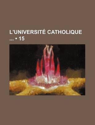 Book cover for L'Universite Catholique (15 )