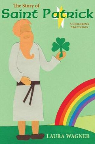 Cover of The Story of St. Patrick