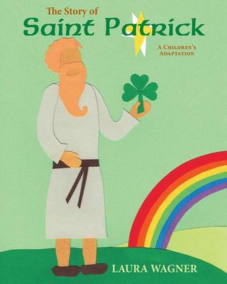 Book cover for The Story of St. Patrick