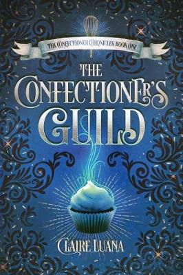 Cover of The Confectioner's Guild