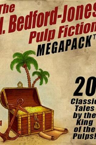 Cover of The H. Bedford-Jones Pulp Fiction Megapack