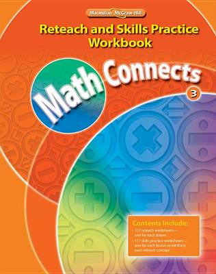Book cover for Math Connects Reteach and Skills Practice Workbook, Grade 3