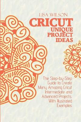 Book cover for Crucut Unique Projecs Ideas