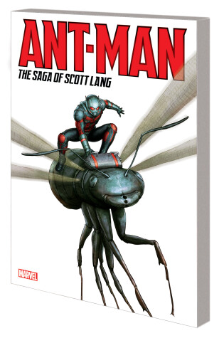 Cover of Ant-Man: The Saga Of Scott Lang