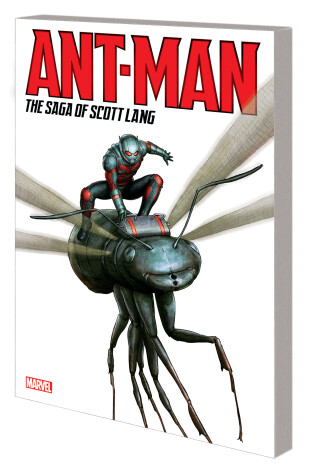 Book cover for Ant-man: The Saga Of Scott Lang