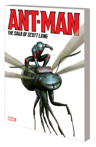 Book cover for Ant-Man: The Saga Of Scott Lang