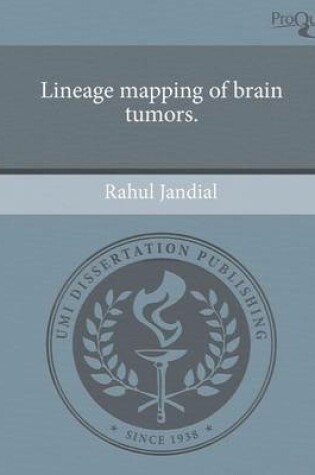 Cover of Lineage Mapping of Brain Tumors.