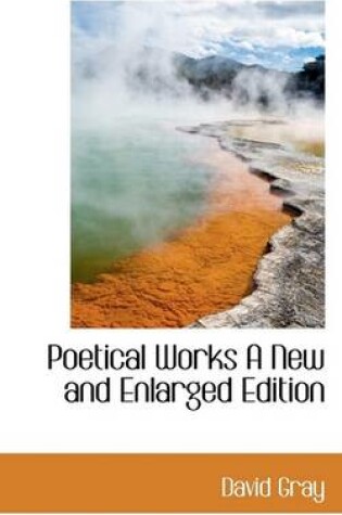 Cover of Poetical Works a New and Enlarged Edition