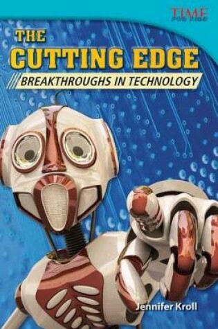 Cover of The Cutting Edge: Breakthroughs in Technology