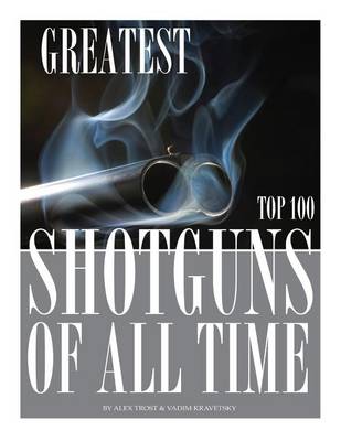 Book cover for Greatest Shotguns of All Time