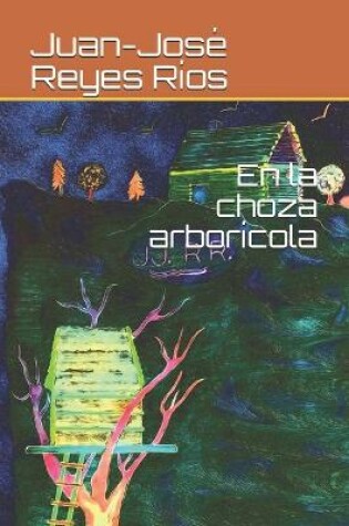 Cover of En la choza arborícola