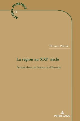 Cover of La Région Au Xxie Siècle