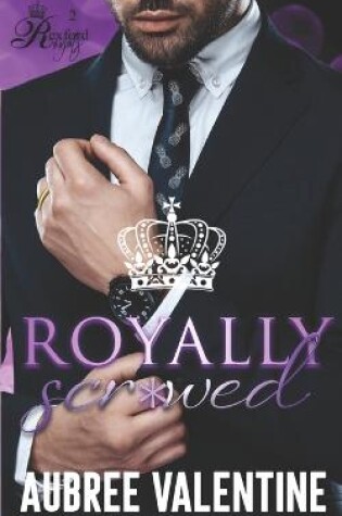 Cover of Royally Scr*wed