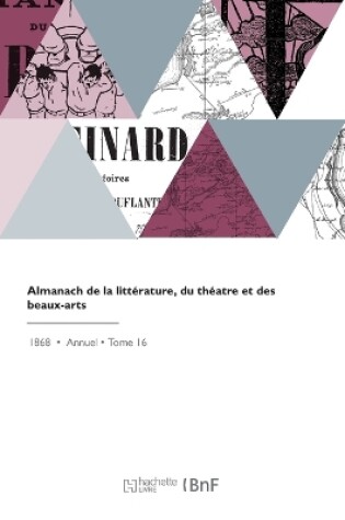 Cover of Almanach de la Littérature, Du Théatre Et Des Beaux-Arts
