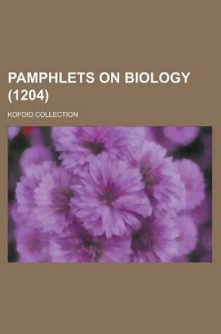 Cover of Pamphlets on Biology; Kofoid Collection (1204)