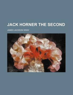 Book cover for Jack Horner the Second