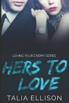 Book cover for Hers to Love