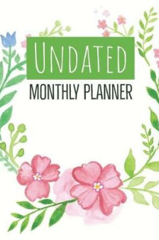 Cover of Undated Monthly Planner