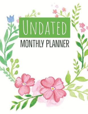 Book cover for Undated Monthly Planner