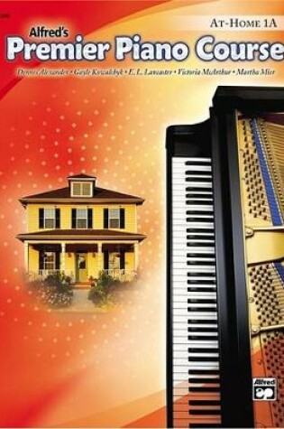 Cover of Alfred's Premier Piano Course At Home 1A