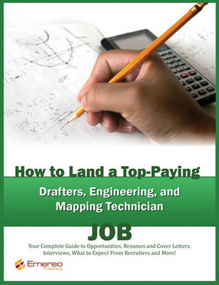 Book cover for How to Land a Top-Paying Drafter, Engineer and Mapping Technician Job