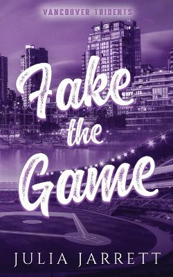 Cover of Fake The Game